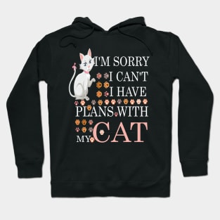 i am sorry i cant i have my plans with my cat Hoodie